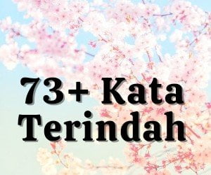 73+ Kata Terindah | arum.me